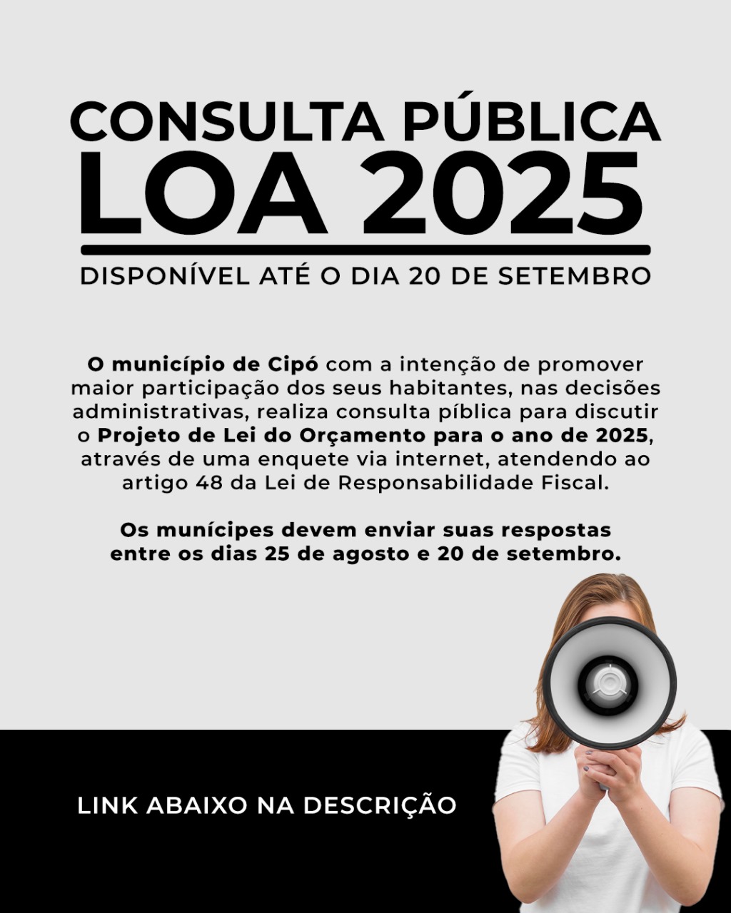 A Prefeitura Municipal de Cipó convida para a Audiência Pública para discussão e elaboração da Lei de Diretrizes Orçamentárias – LDO para o exercício de 2024